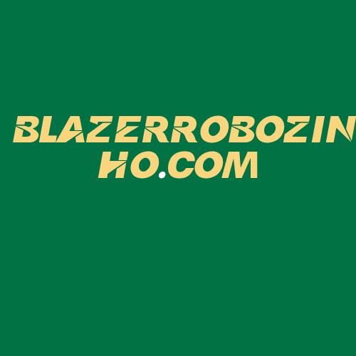 Logo da BLAZERROBOZINHO